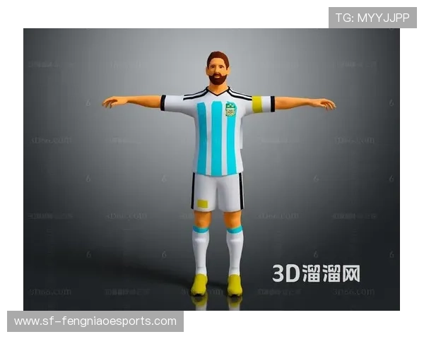 足球球星大腿模型：探讨运动员身体细节与足球技术的深度结合